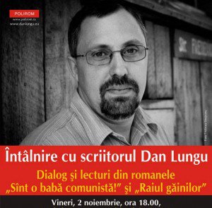 Astăzi, întâlnire cu scriitorul Dan Lungu la Botoşani