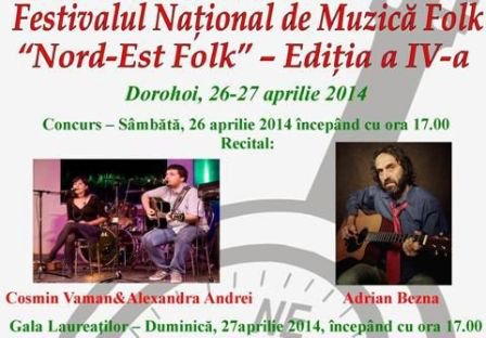 Dorohoi: Festivalul Naţional de Muzică Folk – „Nord Est Folk” ediția a IV-a