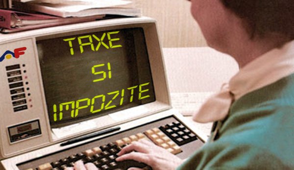 Anunţ despre taxele şi impozitele românilor. Când se schimbă din nou Codul Fiscal