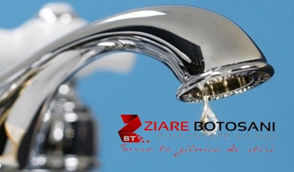 Două localități din județul Botoșani rămân joi fără apă