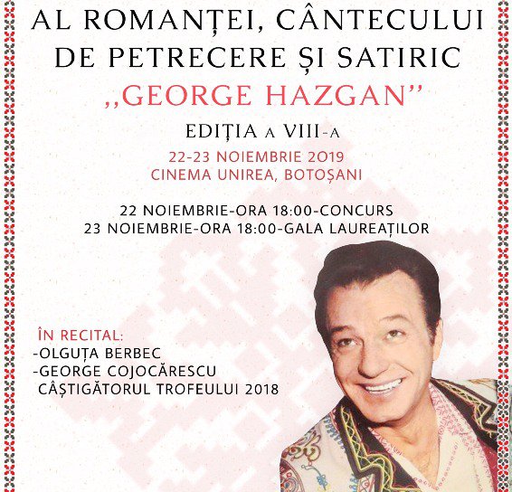 Festivalul-concurs al romanţei, cântecului de petrecere şi satiric „George Hazgan” la Botoșani