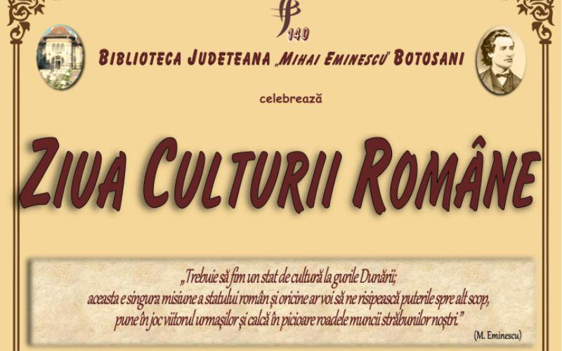 Ziua Culturii Naționale la Biblioteca Județeană „Mihai Eminescu” Botoșani