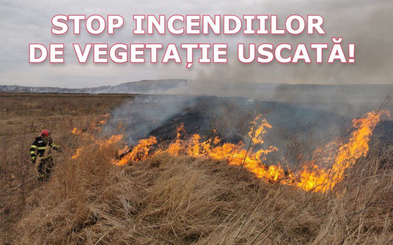 ISU Botoșani avertizează! STOP incendiilor de vegetație uscată!