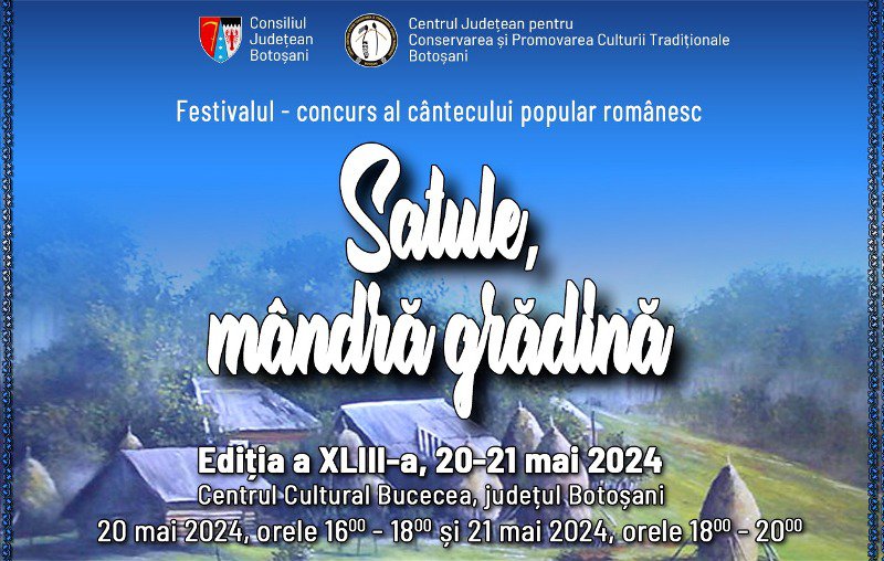 Festivalul - concurs al cântecului popular românesc „Satule mândră grădină” la Bucecea