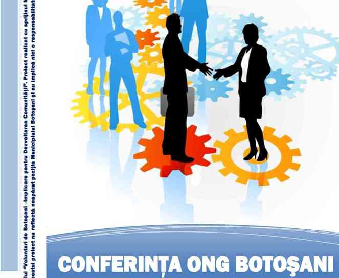 Conferinţa ONG Botoşani – perspective 2011:  9-10 ma
