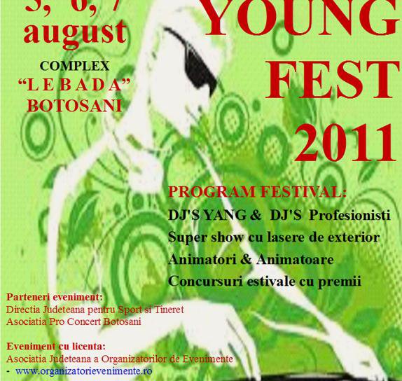 DJ'S  YOUNG  FEST Festivalul National de Muzica pentru Adolescenti si Tineri editia a II a, Botosani, 05-07 August 