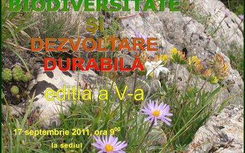 Simpozionul „BIODIVERSITATE ŞI DEZVOLTARE DURABILĂ” …