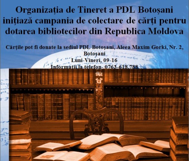 OT PDL Botoșani: Campanie de colectare de cărţi la nivel naţional, pentru dotarea bibliotecilor din Republica Moldova