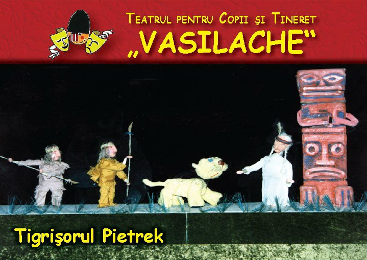 Astăzi la Teatrul Vasilache - Spectacolul „Tigrişorul Pietrek”