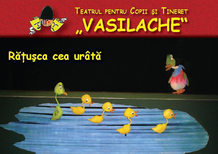 Astăzi pe scena „Teatrului Vasilache”: „Răţuşca cea urâtă”