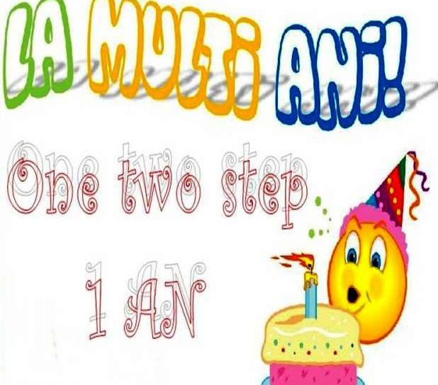 La mulţi ani „One Two Step”! - un an…
