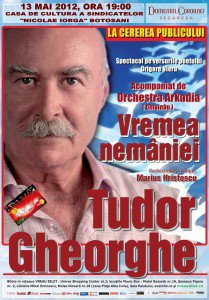 O nouă reprezentaţie a lui Tudor Gheorghe la Botoşani