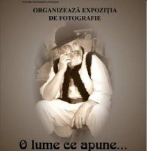 Expoziție fotografică la Botoșani „O …