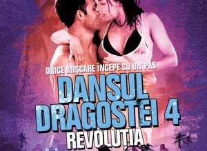 Dansul Dragostei 4 - Revoluţia, …