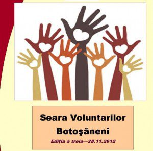 Seara Voluntarilor Botoşăneni – ediţia a treia