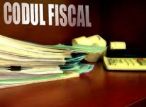 Noul Cod Fiscal a intrat …