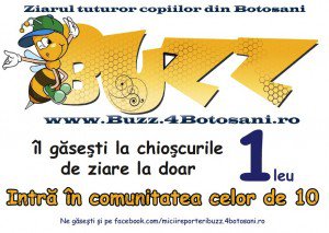 Buzz, ziarul tuturor copiilor din Botoșani, de luni la chioșcurile de ziare