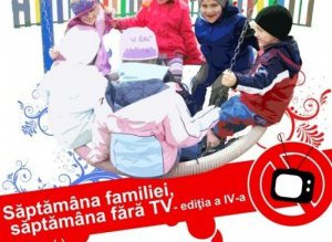 „Săptămâna Familiei, Săptămâna fără TV” …
