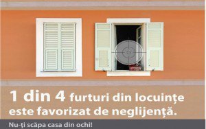 „Nu-ți scăpa casa din ochi! …