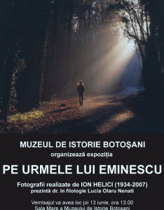 Muzeul Judeţean găzduiește în această săptămână expoziţia “Pe urmele lui Eminescu”