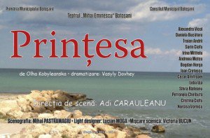 Teatrul Mihai Eminescu aduce vineri seară, în premieră, spectacolul „Prințesa”
