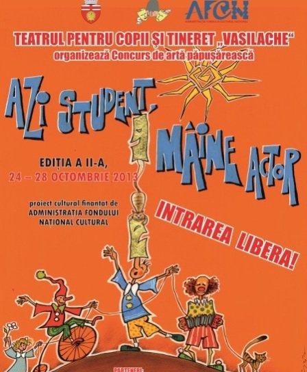 Teatrul „Vasilache” organizează a doua etapă a concursului „Azi student, mâine actor” 