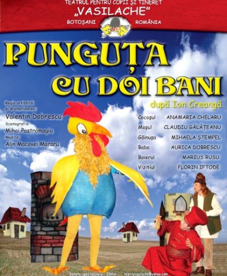 Teatrul Vasilache vă așteaptă duminică la „Punguța cu doi bani”