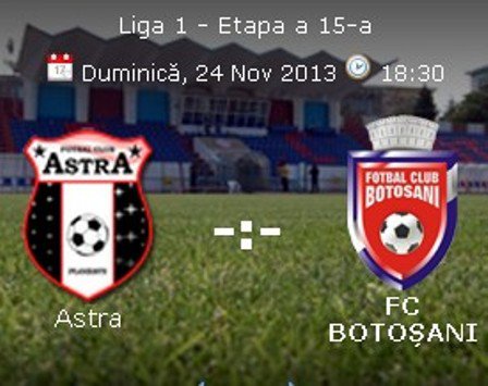 FC Botoșani îi întâlnește astăzi în deplasare pe cei de la Astra Giurgiu