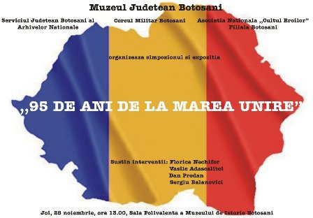 Expoziție „95 de ani de la Marea Unire” organizat de Muzeul Judeţean Botoşani