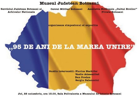 Expoziție „95 de ani de la Marea Unire” organizat de Muzeul Judeţean Botoşani