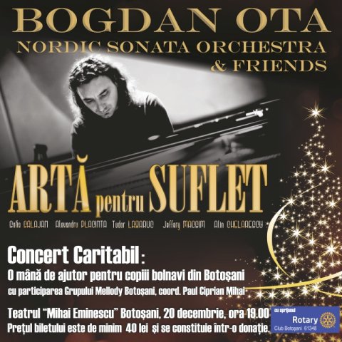 Artă pentru suflet cu Bogdan Ota, Nordic Sonata & Friends. Fiecare dintre noi poate schimba lumea!