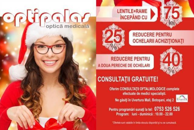 Nu rata ofertele lunii Decembrie de la Optipalas etajul II Uvertura Mall