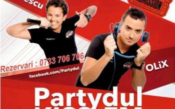 Partydul Kiss FM la Uvertura …