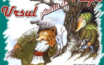 „Ursul păcălit de vulpe” pe …