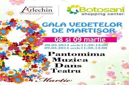 Gala Vedetelor de Mărțișor la BOTOȘANI SHOPPING CENTER