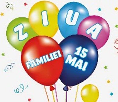 Ziua Internaţională a Familiei sărbătorită pe 15 mai, în lumea întreagă