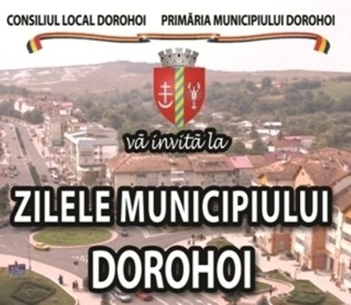 Zilele Municipiului Dorohoi au loc în acest weekend. Vezi ulimele detalii privind programul și locația