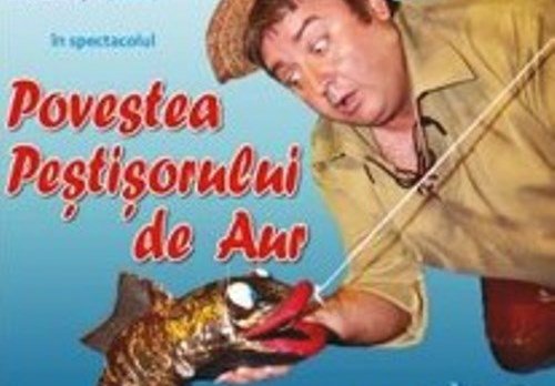 Dragi copii, stimaţi părinţi şi bunici, veniţi la teatru! „Povestea Peştişorului de Aur”