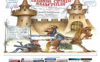 Legenda Cetății Neamțului pe scena …