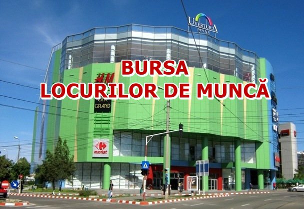 BURSA GENERALA A LOCURILOR DE MUNCĂ – 24 aprilie 2015 la Uvertura Mall	