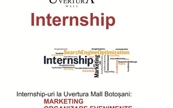 Internship la Uvertura Mall Botoșani