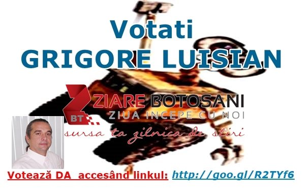 Susțineți învățământul botoșănean!!! Votați profesor GRIGORE LUISIAN, în „Liga Profesorilor Excepționali”