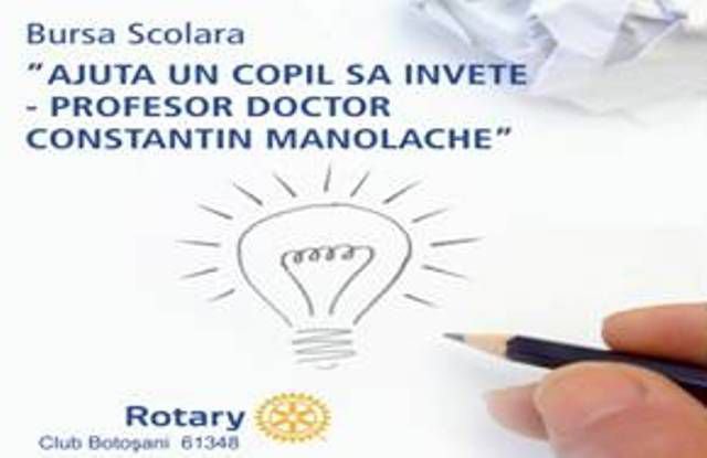 Rotary Club Botoșani lansează cea de-a doua ediție a programului de burse școlare „Prof. dr. Constantin Manolache”