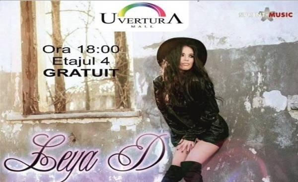 Concert Leya D la Uvertura Mall Botoșani