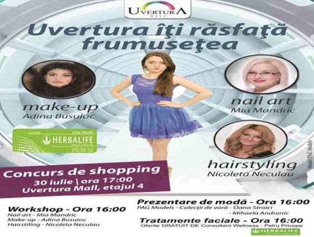 Uvertura Mall îți răsfață frumusețea!