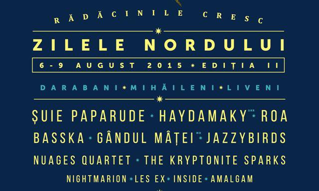 Ce evenimente culturale vin la Zilele Nordului 2015