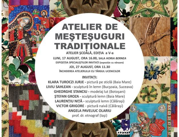 Atelier de Meşteşuguri Tradiţionale 17-27 august 2015 - Memorial Ipoteşti