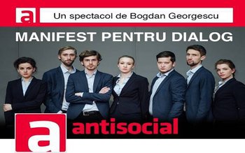Manifestul pentru dialog „ANTISOCIAL” ajunge …