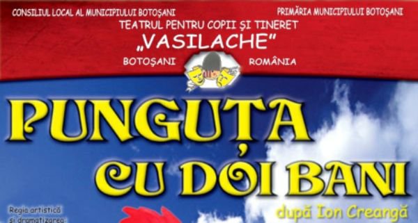 Vezi ce spectacol a pregătit Teatrul „Vasilache” în această Duminică pentru preșcolari și școlari!