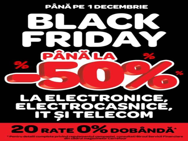 Carrefour sărbătorește BLACK FRIDAY cu reduceri de până la 50% la produse electronice, electrocasnice, IT și telecom